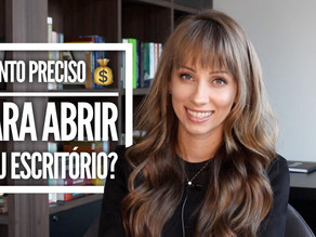 Quanto preciso para abrir meu escritório?