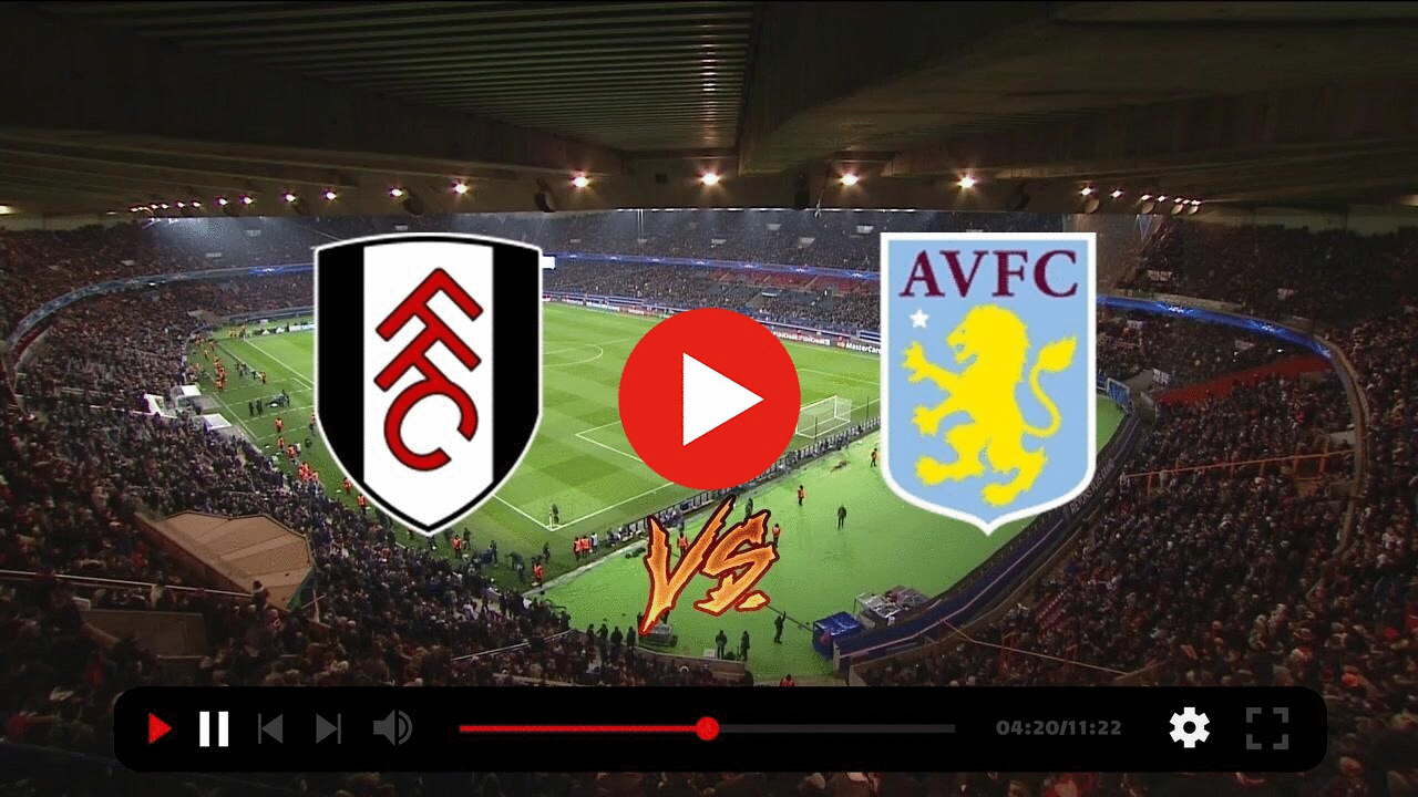 (((STREAMING***))) Fulham VS Aston Villa live watch content media