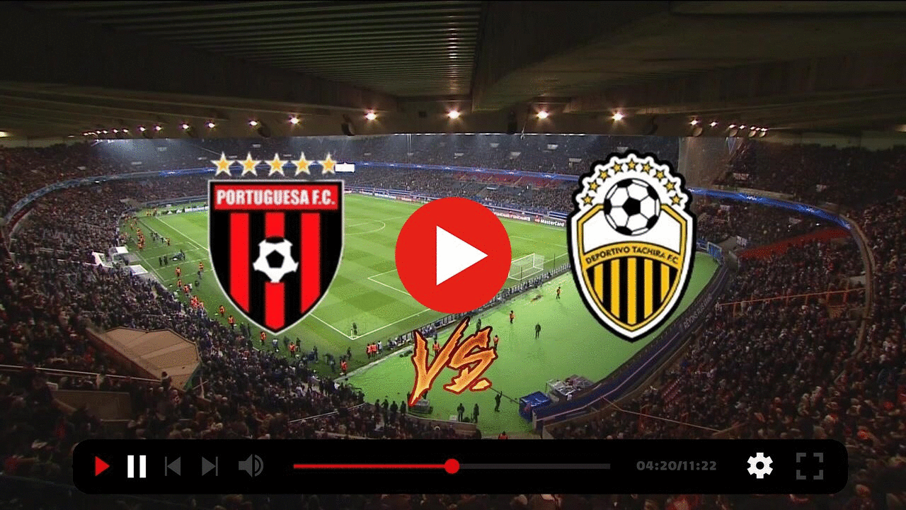 (((hoy<<))) ¿Cómo y dónde ver Portuguesa vs Deportivo Táchira online content media
