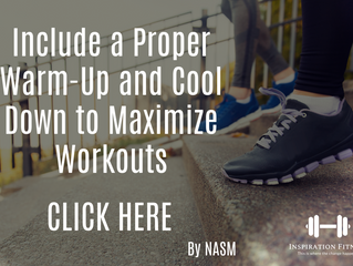 Include a Proper Warm-Up and Cool Down to Maximize Workouts