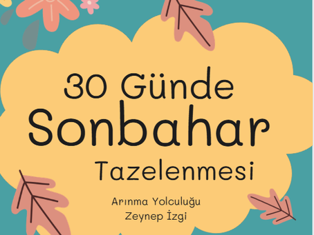 Ücretsiz 30 Günde Sonbahar Tazelenmesi