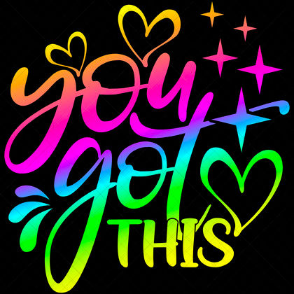 You Got This Inspirational Quote SVG for shirts hoodies mugs totes journals pillows stickers DIY