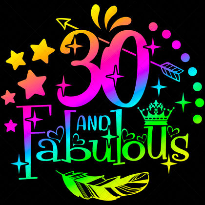 30th birthday SVG rainbow design for milestone shirts, adult party gifts, and Cricut birthday crafts