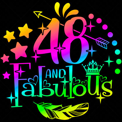 48th birthday SVG rainbow design for Cricut adult birthday shirts, party decor, gifts and more