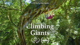 Climbing Giants, de la grimpe dans les forêts du Costa Rica