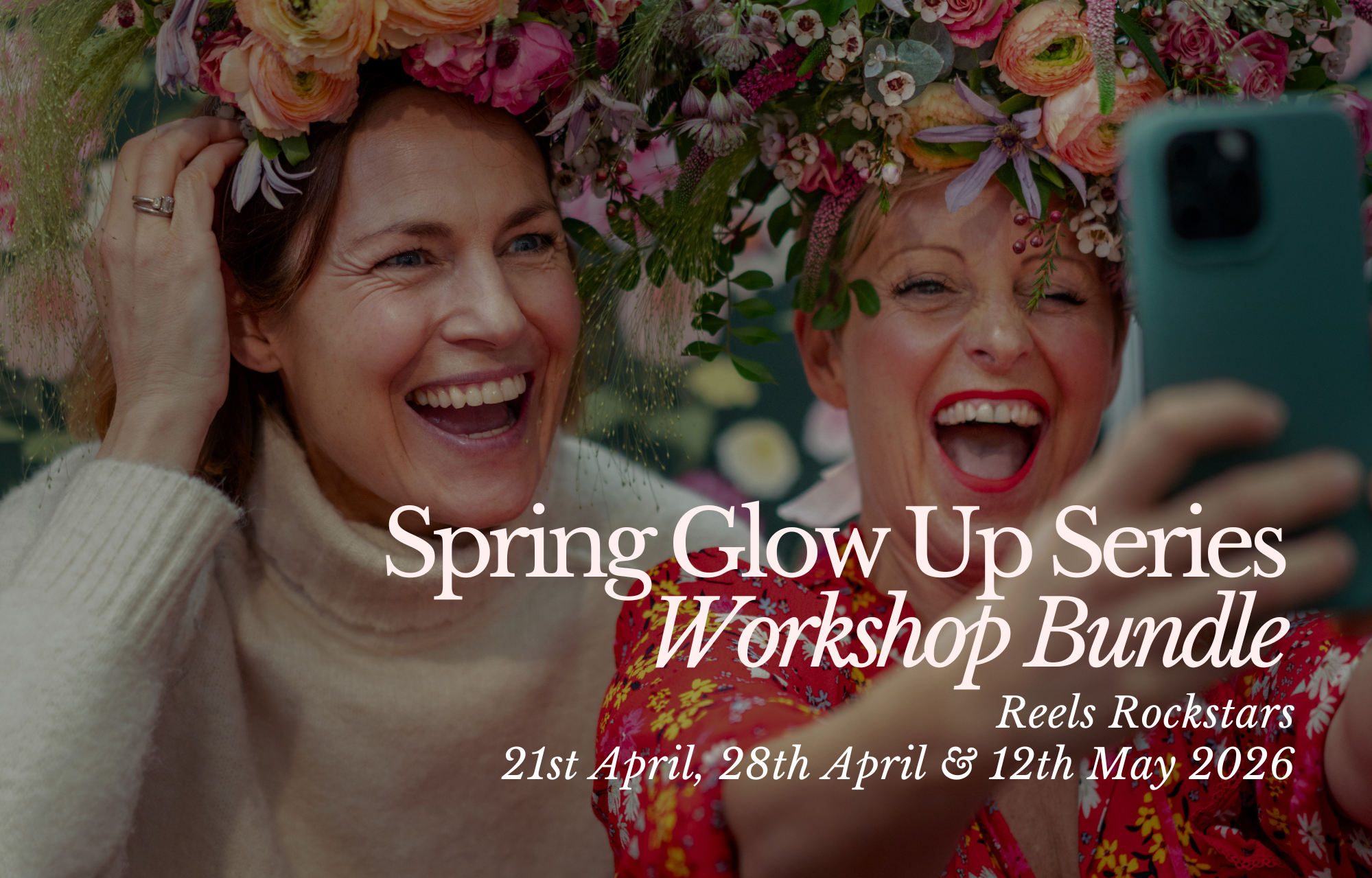 Spring Glow Up Series Workshop Bundle