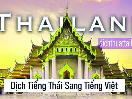 Dich tieng Thai Lan sang tieng Viet nhanh chong
