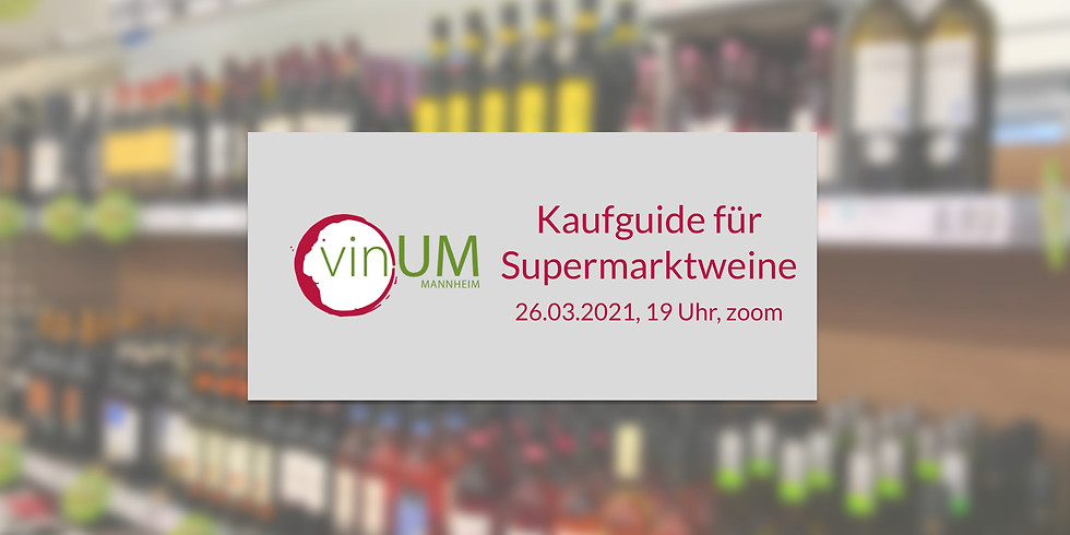 Kaufguide für Supermarkt-Weine