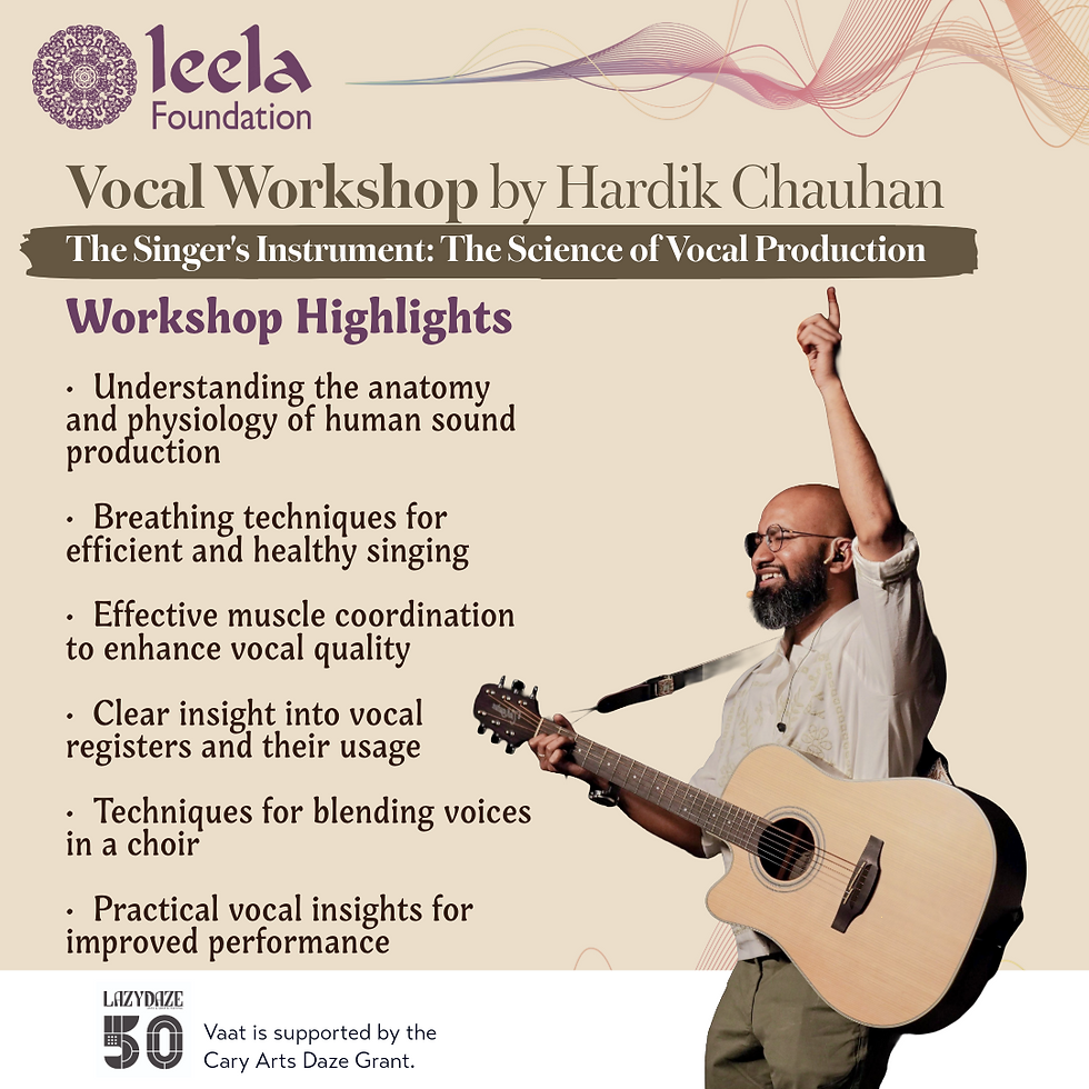 Vocal Workshop & Performance Opportunity with Hardik Chauhan