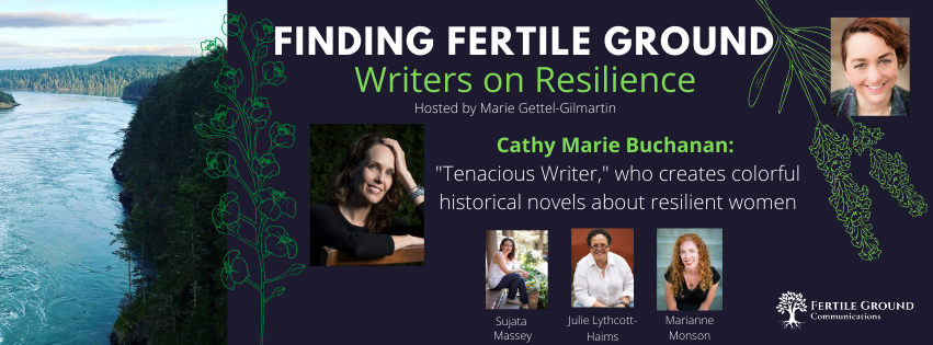 Writers on Resilience series, highlighting Cathy Marie Buchanan
