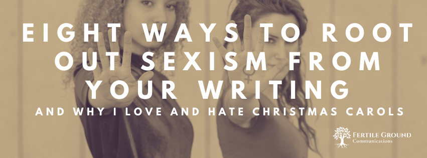 Eight ways to root out sexism from your writing