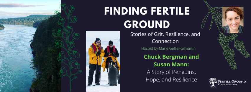 Chuck Bergman and Susan Mann on the Finding Fertile Ground Podcast