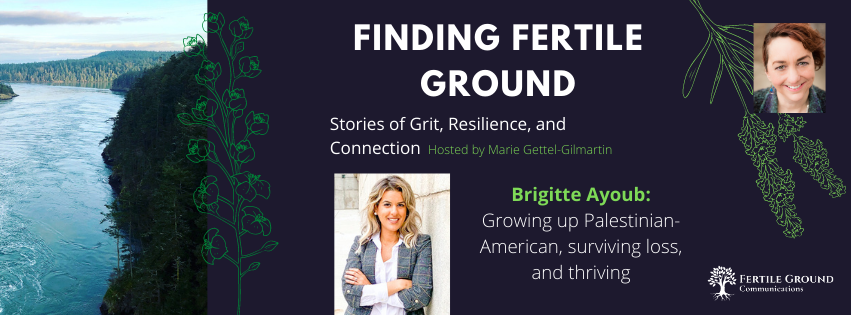 Brigitte Ayoub, Finding Fertile Ground Podcast