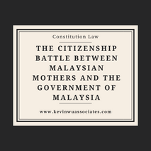 The Citizenship Battle between Malaysian Mothers and the Government of Malaysia