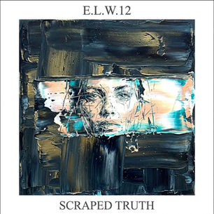 „SCRAPED TRUTH" von E.L.W.12