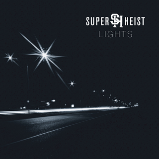 Superheist - Lights - 2018