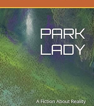 FREE COPY OF NEW BOOK  - PARK LADY