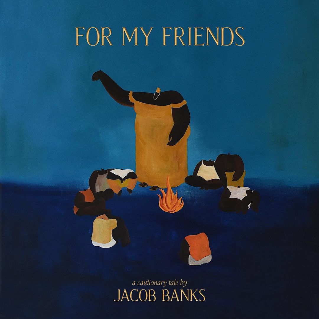 Sillkey co-writes and produces half of Jacob Banks' new EP 'For My Friends' — Fast Friends