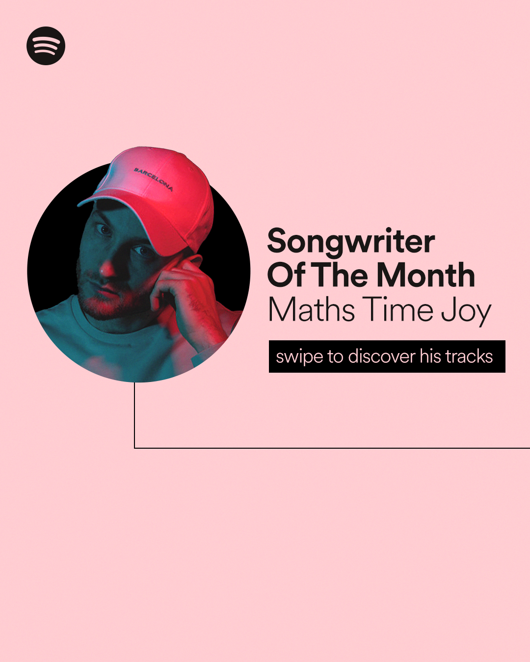 Spotify UK features Maths Time Joy as Songwriter of the Month — Fast Friends