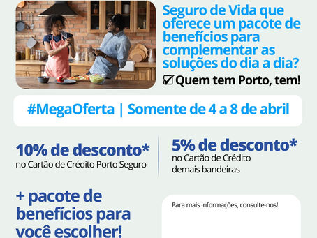 Porto Seguro Vida Em Promoção Só Esta Semana