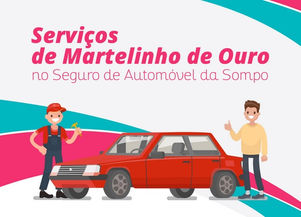 Seguro de Automóvel Sompo agora tem Serviço de Martelinho de Ouro