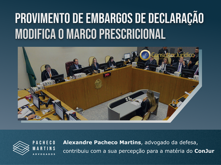 Provimento de embargos de declaração modifica o marco prescricional