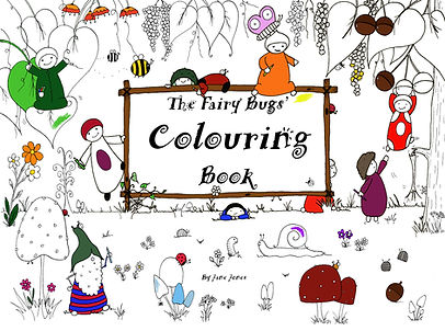 The Fairy Bugs' Colouring Book by Jane Jones | The Fairy Bugs | Children's Colouring Book