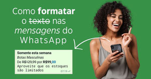 Como formatar o texto no WhatsApp