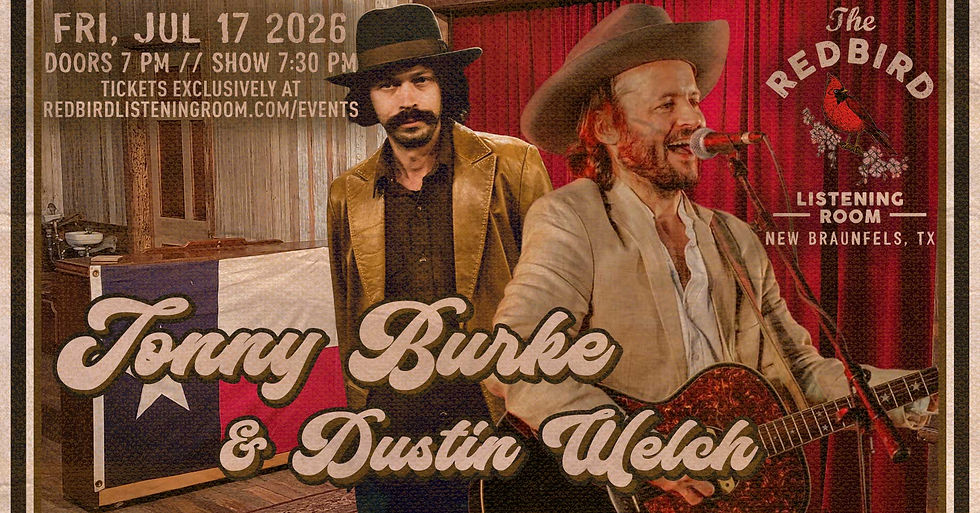 Jonny Burke & Dustin Welch @ The Redbird - 7:30 pm