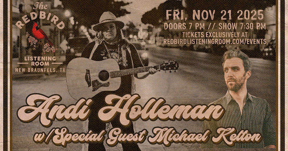 Andi Holleman w/Special Guest Michael Kelton @ The Redbird - 7:30 pm