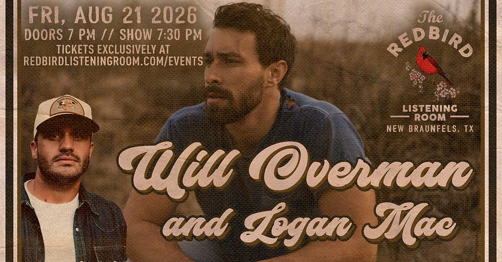 Will Overman and Logan Mac @ The Redbird - 7:30 pm