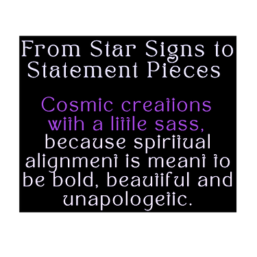 "Cosmic Creations with a little Sass" promotional text