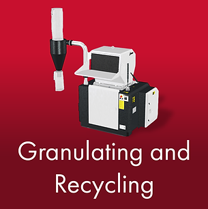 Granulating & Recycling