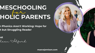 Full-Field Vision Learning™ featured on Homeschooling for Catholic Parents podcast - March 15, 2026 