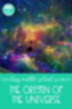 the origin of the universe for middle school science