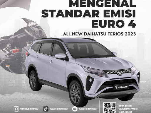 Mengenal Standar Emisi Euro 4 pada New Daihatsu Terios