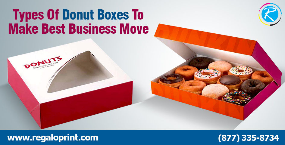 Types Of Donut Boxes To Make Best Business Move
