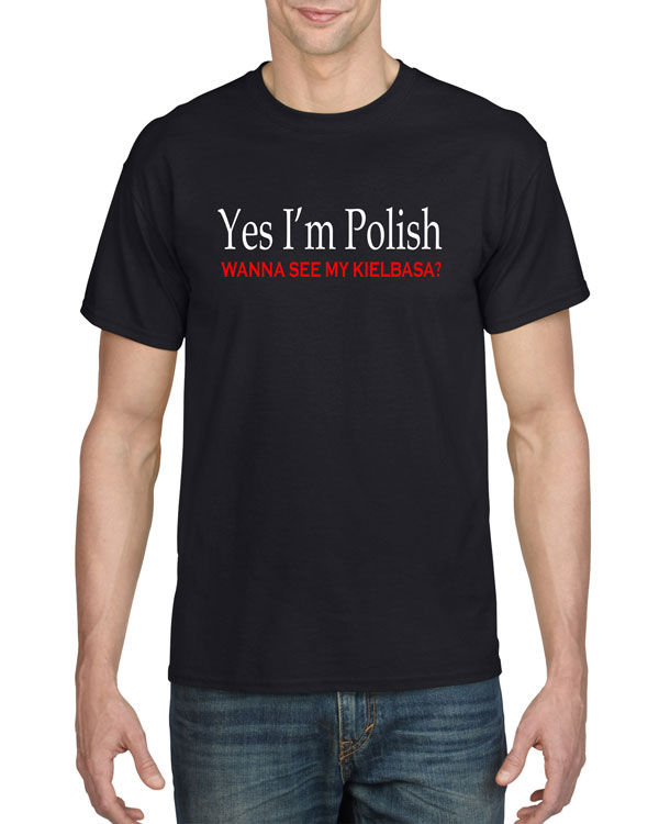 Thumbnail: WS - Polish T-Shirt, Yes I’m Polish Wanna See My Kielbasa?, Black
