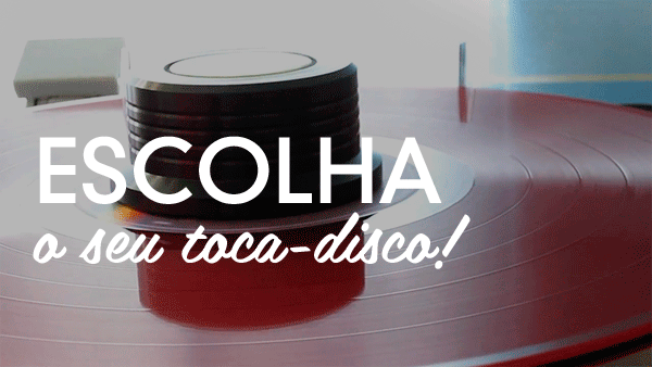 Qual toca disco tem a sua cara?