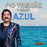 Freddie Records presents Pio Trevino and his release "Azul"