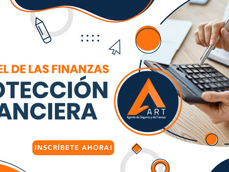 El Papel de las Finanzas en la Protección Financiera para Agentes de Seguros