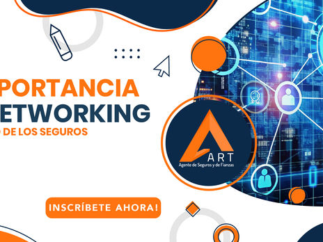 La Importancia del Networking en el Mundo de los Seguros: Estrategias Avanzadas para Agentes