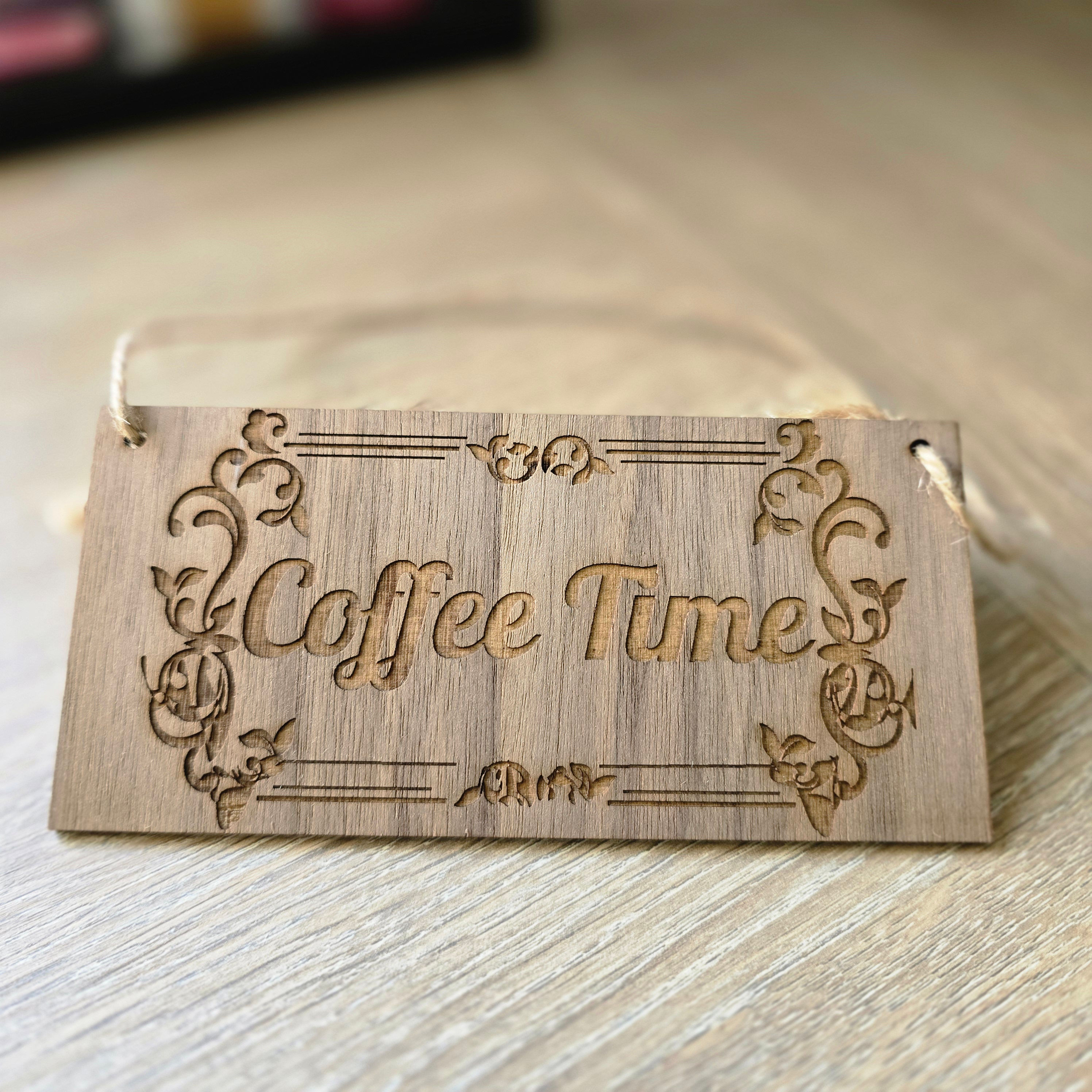 "Coffee Time" - sign