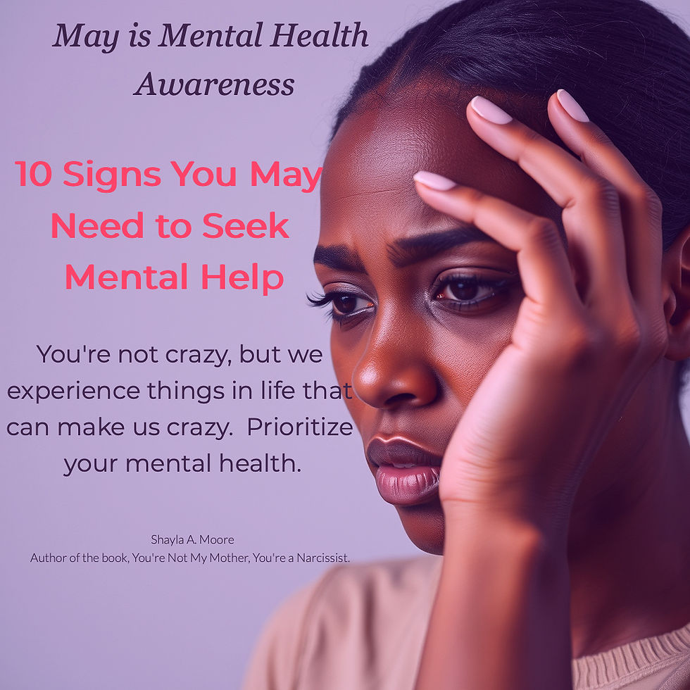 May is Mental Health Awareness. Bipolar, Anxiety, Depression, are all mental illnesses.  Prioritize your mental health.  
