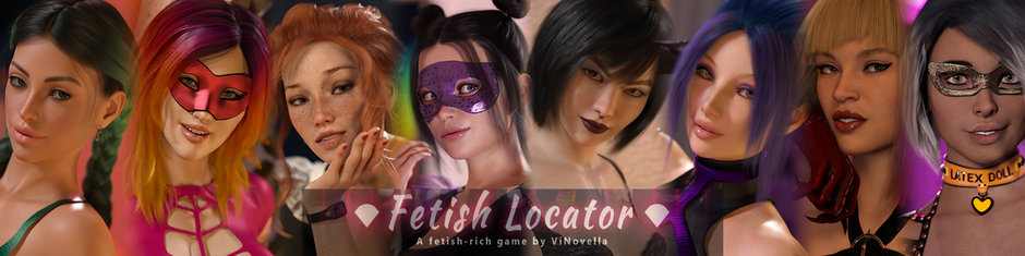 [Completed] Fetish Locator [Week3-v3.6.9] [ViNovella] + LightmanP's Multi-Mod