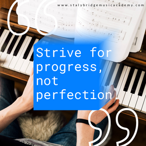 Strive for Progress, Not Perfection: A Musical Journey