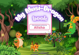 A whimsical cover for "My Musi-Dragon Book" by Alisha, featuring colorful dragons playing in a magical forest with musical notes swirling through the trees.