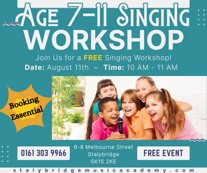 Children singing joyfully into a microphone. Text details a free singing workshop for ages 7-11 on August 11th, 10-11 AM in Stalybridge.