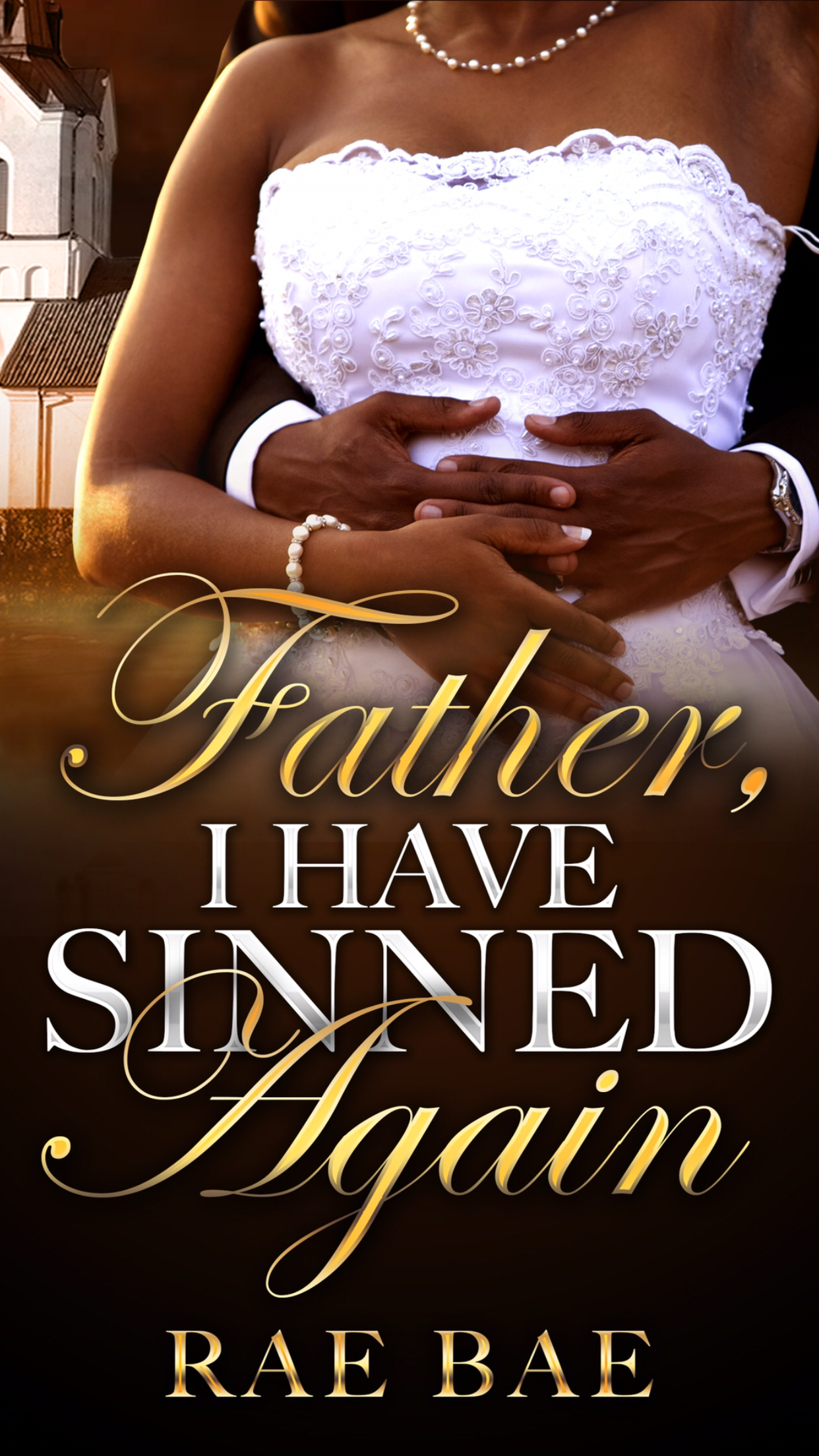 Father, I have Sinned Again