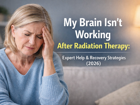Brain not working after radiation therapy
